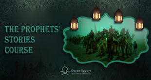 The Prophets’ Stories Course