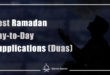Best Ramadan Day-to-Day Supplications (Duas) - Quran Square